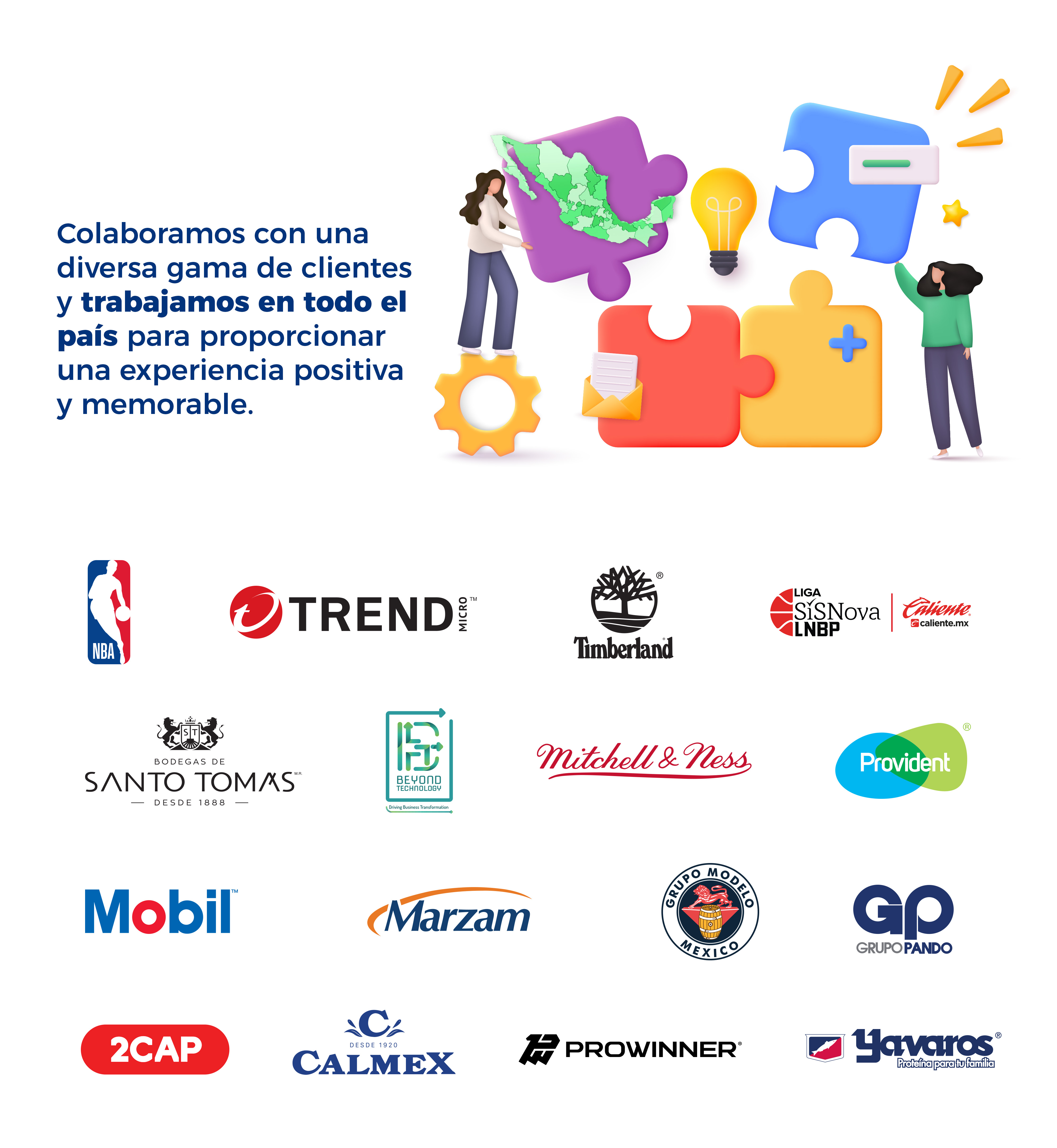 Brindamos una experiencia de marca, siempre positiva y a cualquier parte del país